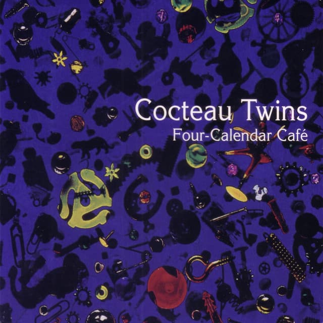 Release Cover Cocteau Twins - Four-Calendar Café