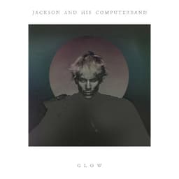 Release Cover Jackson And His Computer Band - Glow