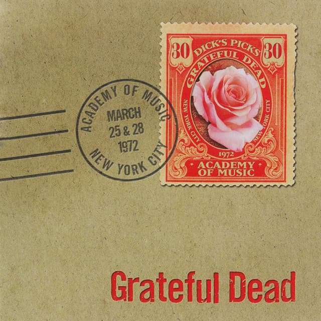 Release Cover Grateful Dead - Dick's Picks Vol. 30: Academy of Music, New York, NY 3/25/72 & 3/28/72 (Live)
