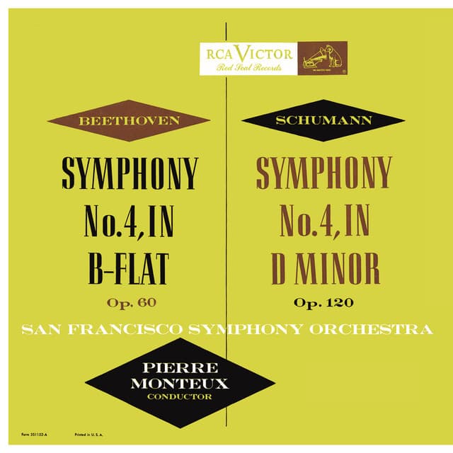 Release Cover Pierre Monteux, San Francisco Symphony - Beethoven: Symphony No. 4 in B-Flat Major, Op. 60 - Schumann: Symphony No. 4 in D Minor, Op. 120