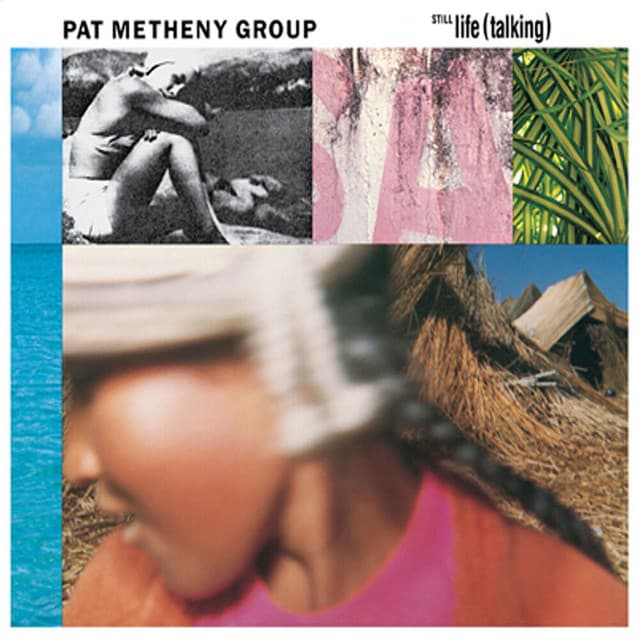 Release Cover Pat Metheny Group - Still Life (Talking)