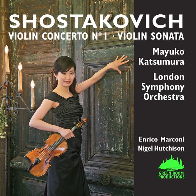 Release Cover Dmitri Shostakovich, Mayuko Katsumura, London Symphony Orchestra, Enrico Marconi, Nigel Hutchison - Shostakovich: Violin Concerto No. 1 & Violin Sonata