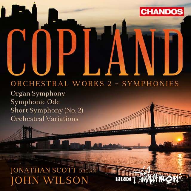 Release Cover Aaron Copland, John Wilson, Jonathan Scott, BBC Philharmonic Orchestra - Copland: Orchestral Works, Vol. 2