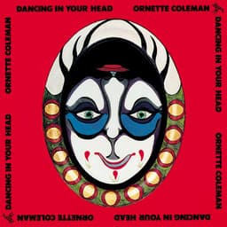 Release Cover Ornette Coleman - Dancing In Your Head