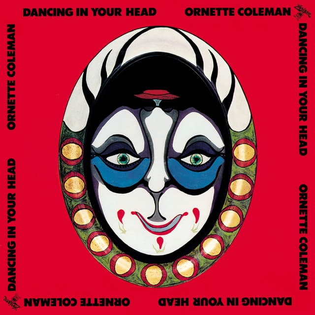 Release Cover Ornette Coleman - Dancing In Your Head