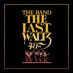Release Cover The Band - The Last Waltz (Deluxe Version)