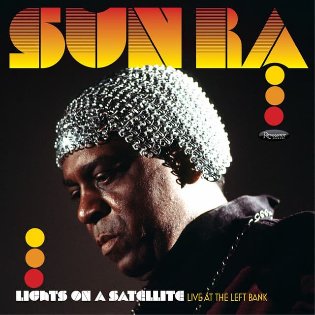 Release Cover Sun Ra - Lights on a Satellite (Live at the Left Bank, July 23, 1978)