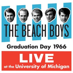 Release Cover The Beach Boys - Graduation Day 1966: Live At The University Of Michigan