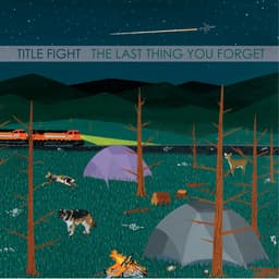 Release Cover Title Fight - The Last Thing You Forget