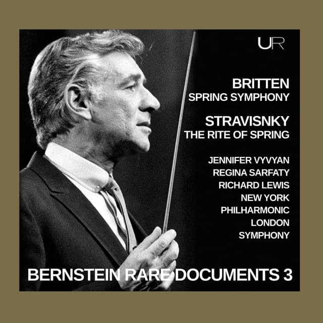 Release Cover Leonard Bernstein, Jennifer Vyvyan, London Symphony Orchestra, Regina Sarfaty, Richard Lewis, New York Philharmonic - Bernstein conducts Stravinsky and Britten