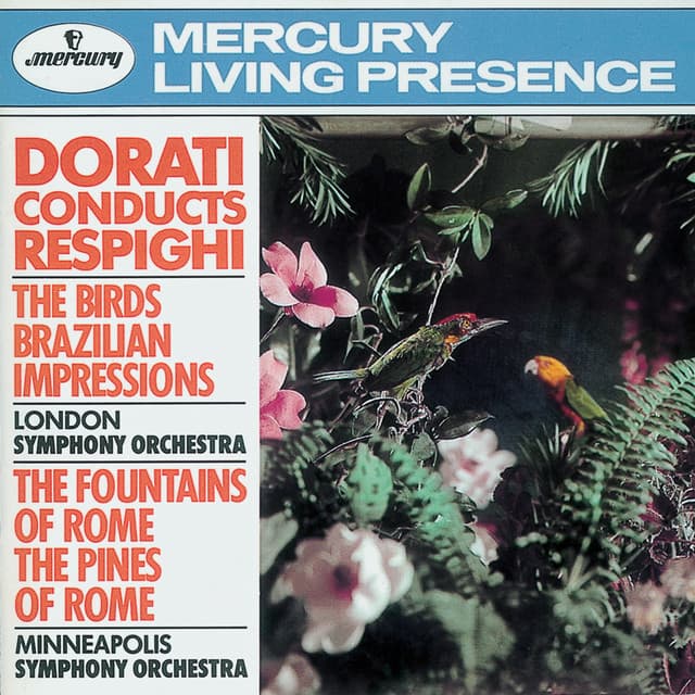 Release Cover Ottorino Respighi, London Symphony Orchestra, Minnesota Orchestra, Antal Doráti - Dorati Conducts Respighi