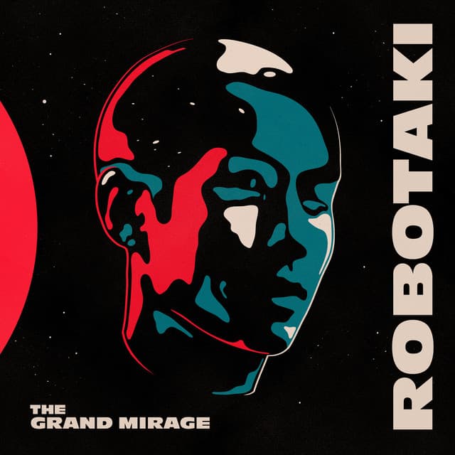 Release Cover Robotaki - The Grand Mirage