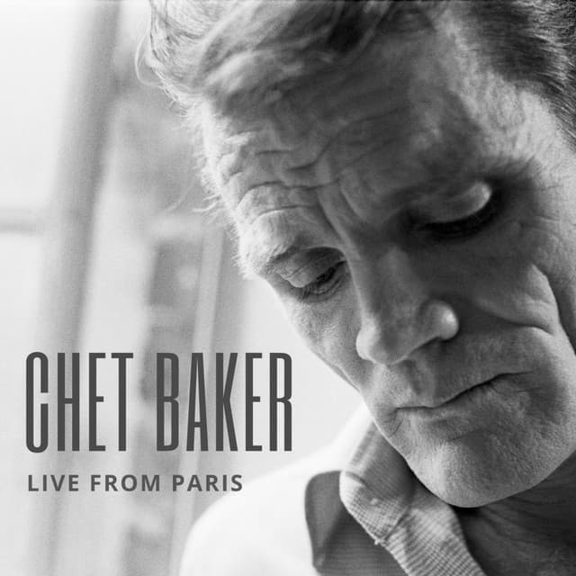 Release Cover Chet Baker - Live From Paris