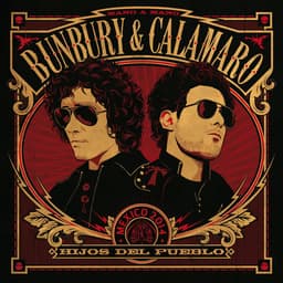 Release Cover Bunbury, Andrés Calamaro - Hijos del pueblo