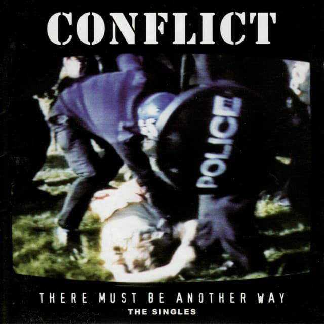 Release Cover Conflict - There Must Be Another Way - The Singles