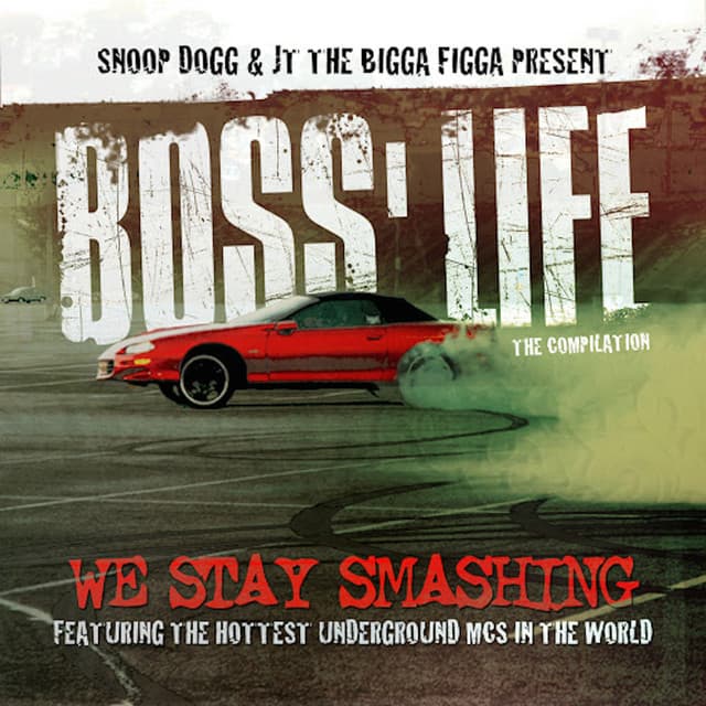 Release Cover Snoop Dogg, JT The Bigga Figga - Boss' Life