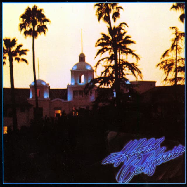 Release Cover Eagles - Hotel California (2013 Remaster)