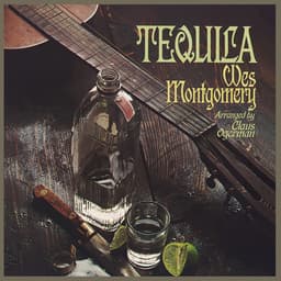 Release Cover Wes Montgomery - Tequila (Expanded Edition)