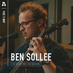 Release Cover Ben Sollee, Audiotree - Ben Sollee on Audiotree Live