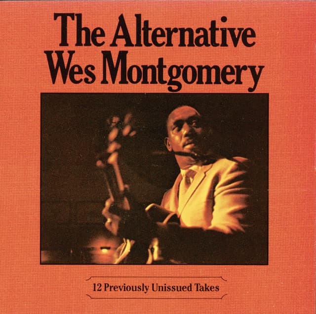 Release Cover Wes Montgomery - The Alternative Wes Montgomery