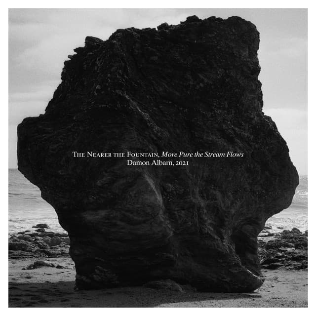 Release Cover Damon Albarn - The Nearer The Fountain, More Pure The Stream Flows