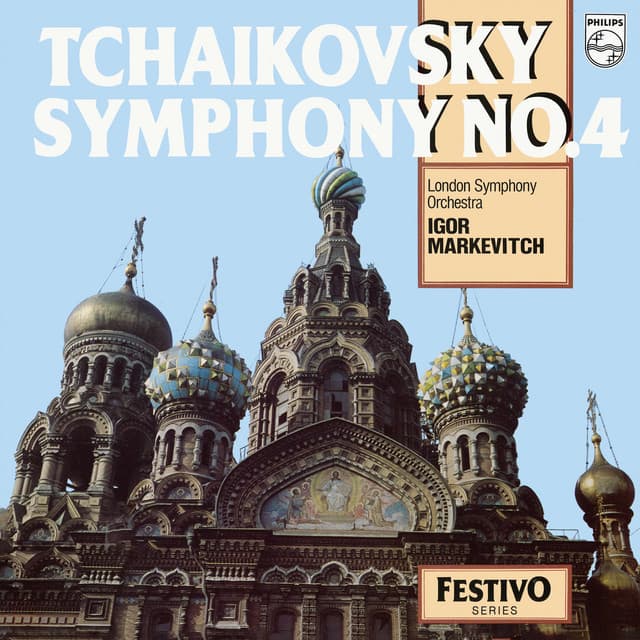 Release Cover Pyotr Ilyich Tchaikovsky, London Symphony Orchestra, Igor Markevitch - Tchaikovsky: Symphony No. 4; Hamlet