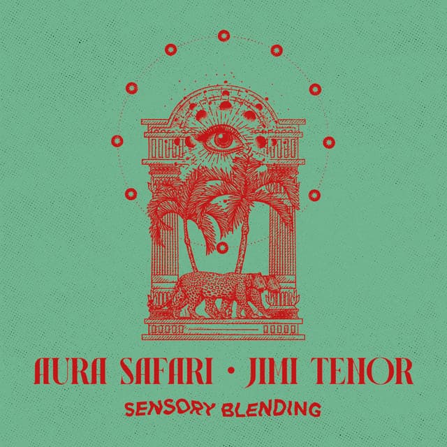 Release Cover Aura Safari, Jimi Tenor - Sensory Blending
