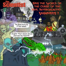 Release Cover Scientist - The Scientist Rids the World of the Evil Curse of The Intergalactic Vampire