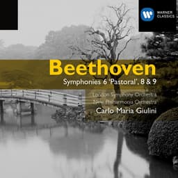 Release Cover Ludwig van Beethoven, Carlo Maria Giulini, London Symphony Orchestra, New Philharmonia Orchestra - Beethoven: Symphonies Nos. 6 "Pastoral", 8 & 9 "Choral"