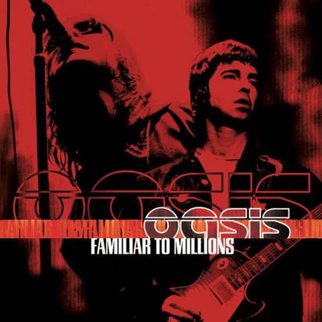 Release Cover Oasis - Familiar To Millions (Live)