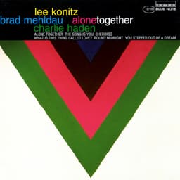 Release Cover Lee Konitz, Brad Mehldau, Charlie Haden - Alone Together