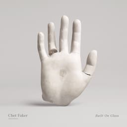 Release Cover Chet Faker - Built on Glass