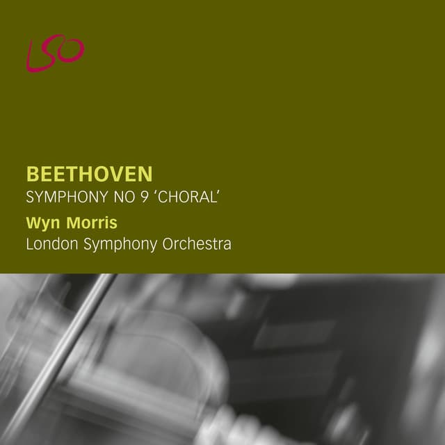 Release Cover Ludwig van Beethoven, London Symphony Orchestra, Wyn Morris - Beethoven: Symphony No. 9 "Choral"