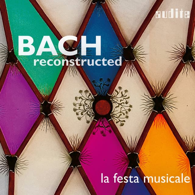 Release Cover Christoph Harer, Johann Sebastian Bach, La Festa Musicale - BACH Reconstructed