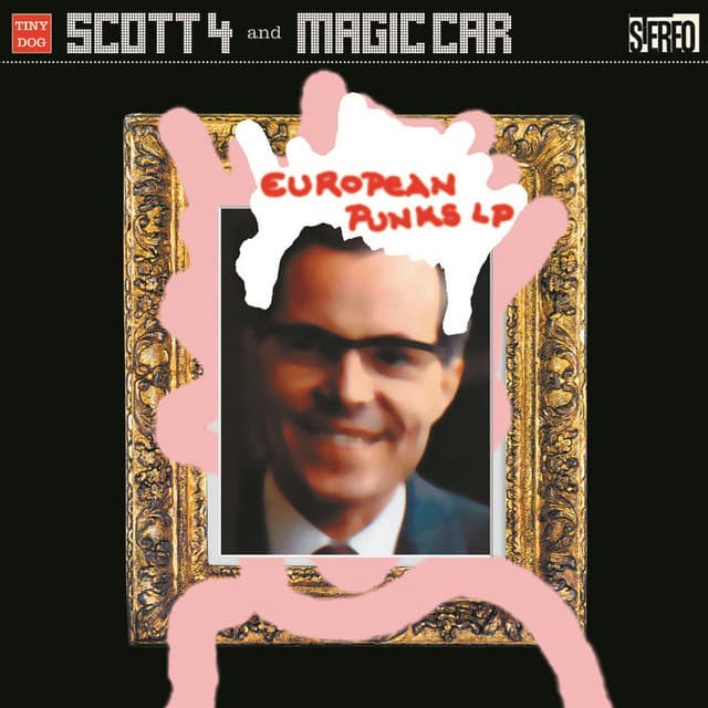 Release Cover Scott 4 & Magic Car - European Punks LP