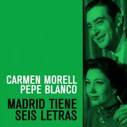 Release Cover Carmen Morell, Pepe Blanco - Madrid tiene seis letras