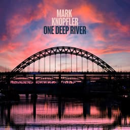 Release Cover Mark Knopfler - One Deep River