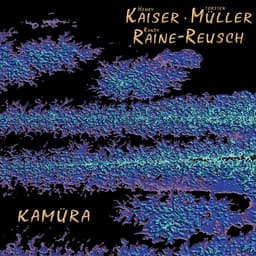 Release Cover Henry Kaiser, Torsten Müller, Randy Raine-Reusch - Kamüra