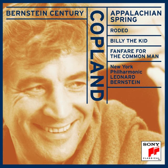 Release Cover Aaron Copland, Leonard Bernstein - Copland: Appalachian Spring, Rodeo, Billy the Kid & Fanfare for the Common Man