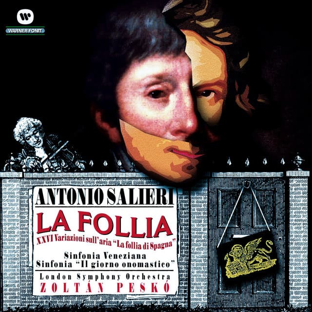 Release Cover Antonio Salieri, Zoltan Pesko, London Symphony Orchestra - Sinfonia Veneziana - Sinfonia "Il giorno onomastico" - 26 Variazioni sull'aria "La follia di Spagna"