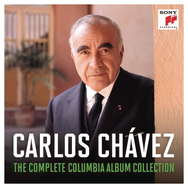 Release Cover Carlos Chávez, Orquesta Sinfónica Nacional de México, London Symphony Orchestra - Carlos Chávez - The Complete Columbia Album Collection