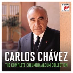 Release Cover Carlos Chávez, Orquesta Sinfónica Nacional de México, London Symphony Orchestra - Carlos Chávez - The Complete Columbia Album Collection