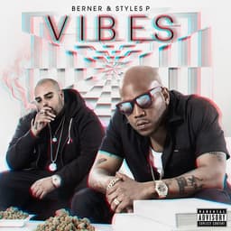 Release Cover Berner, Styles P - Vibes