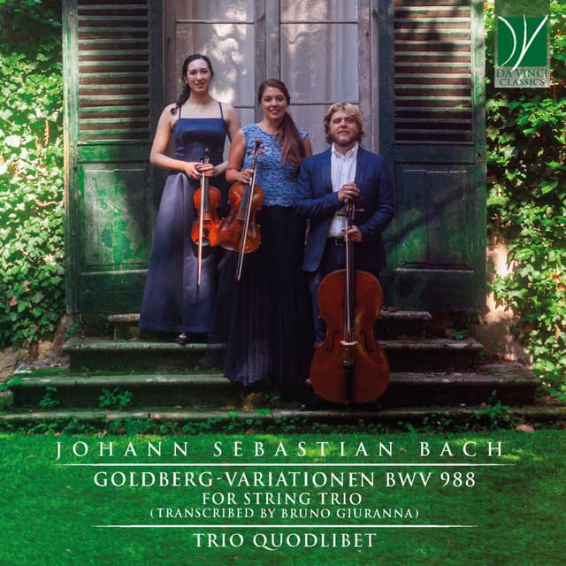 Release Cover Johann Sebastian Bach, Trio Quodlibet - Bach: Goldberg-Variationen, BWV 988, for String Trio (Transcribed by Bruno Giuranna)