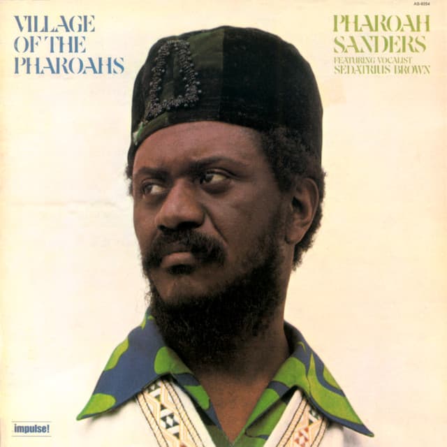 Release Cover Pharoah Sanders - Village Of The Pharoahs