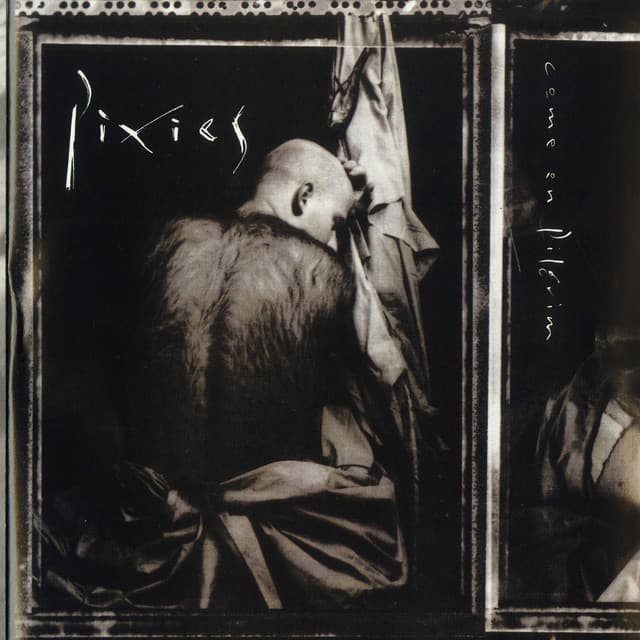 Release Cover Pixies - Come On Pilgrim