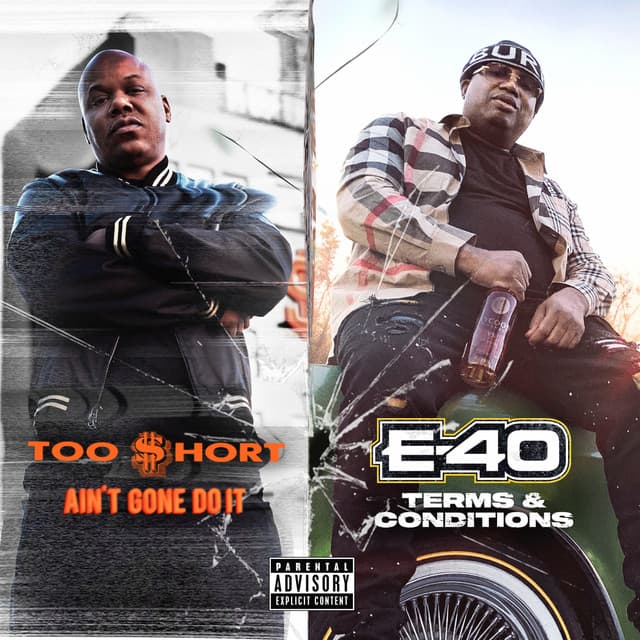 Release Cover Too $hort, E-40 - Ain't Gone Do It / Terms and Conditions