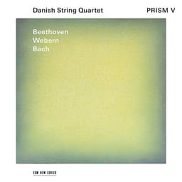 Release Cover Danish String Quartet, Johann Sebastian Bach, Ludwig van Beethoven, Anton Webern - Prism V