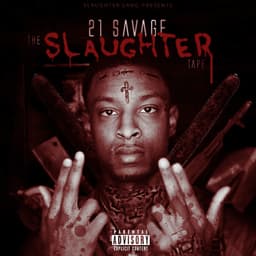 Release Cover 21 Savage - The Slaughter Tape