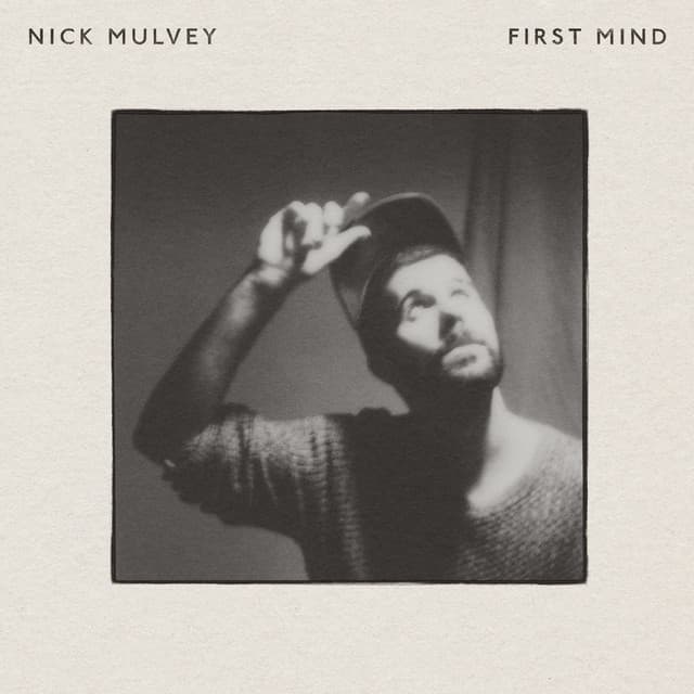 Release Cover Nick Mulvey - First Mind (10th Anniversary)